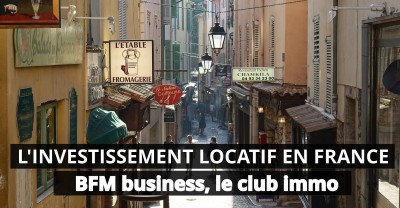 BFM Business, l'investissement locatif